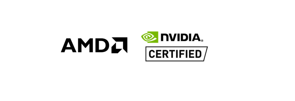 AMD and NVIDIA Certified