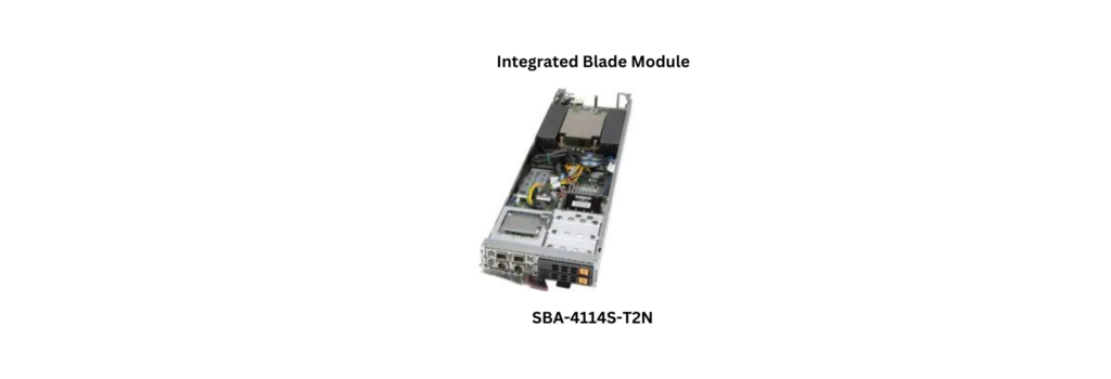 Integrated Blade Module SBA-4114S-T2N